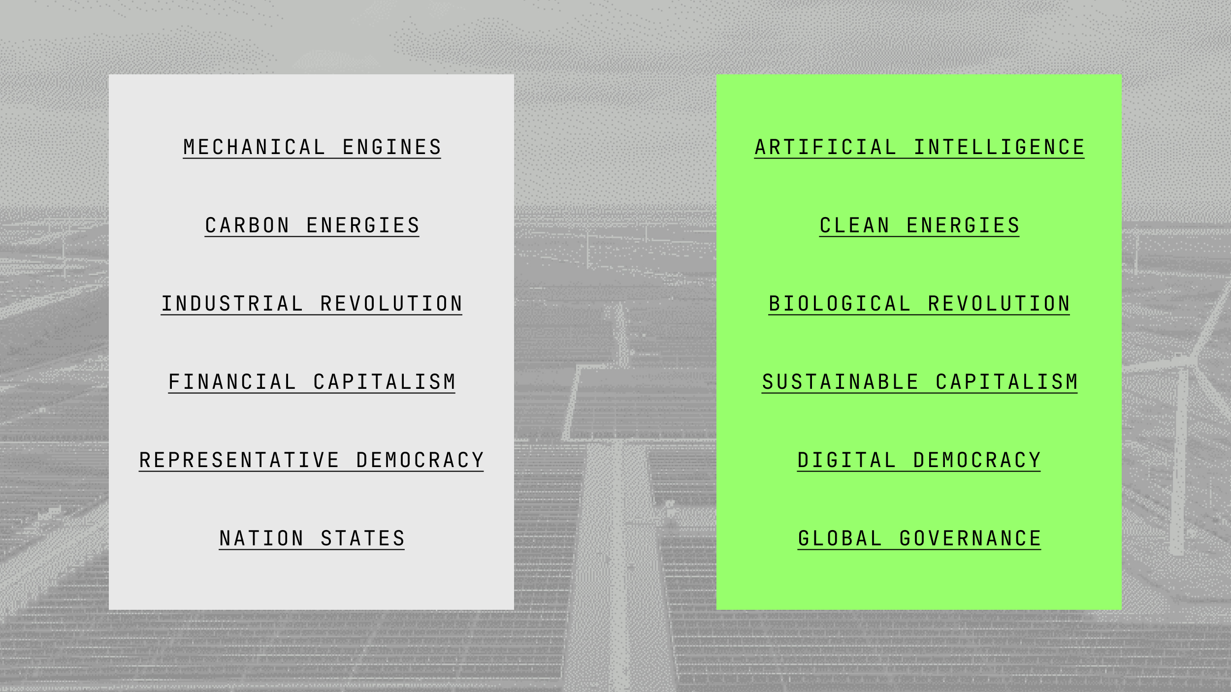 Two columns compare concepts: the left lists traditional systems like engines and nation states; the right, set against a green background, highlights modern ideas such as AI, clean energies, global governance, and enlightenment.