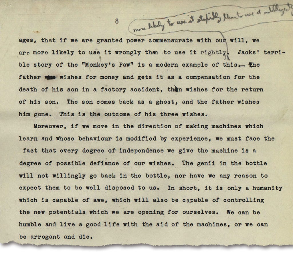 Typewritten text discusses misuse of power, referencing "The Monkey's Paw," where a father's wish leads to his son's death, and warns about consequences of using machines unwisely. Handwritten notes appear at the top.