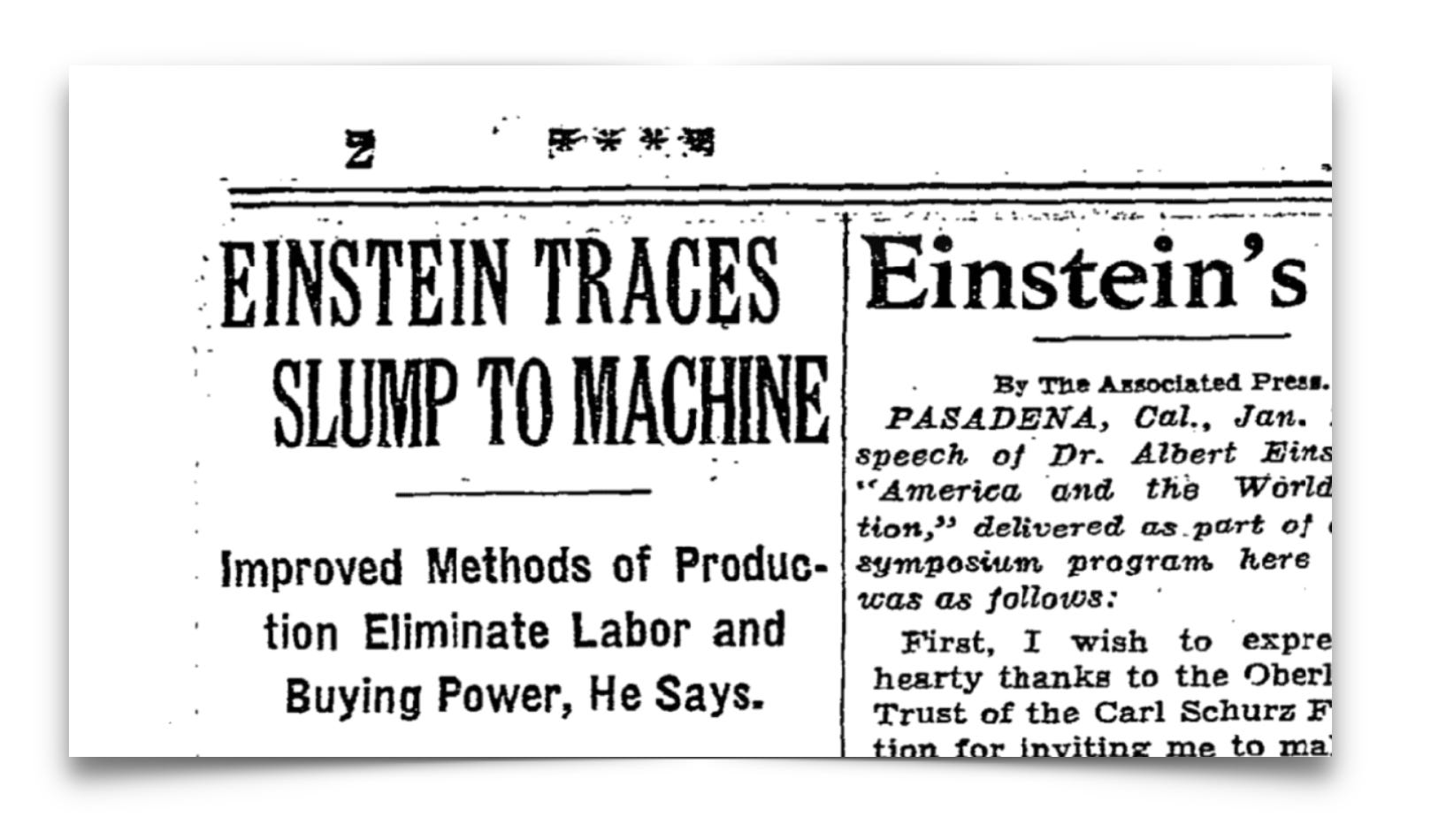 Newspaper clipping headline reads: "Einstein Traces Slump to Machine," discussing improved production methods affecting labor and buying power.