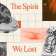Collage of vintage technology images, including a flying car, machinery, and early airplane, over a grid background with the text "The Spirit We Lost" and the number 9.