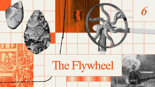 Collage with stone tools, a flywheel, a vintage train, and a graph on a grid background; text reads “The Flywheel” with the number 6 in the top right corner.